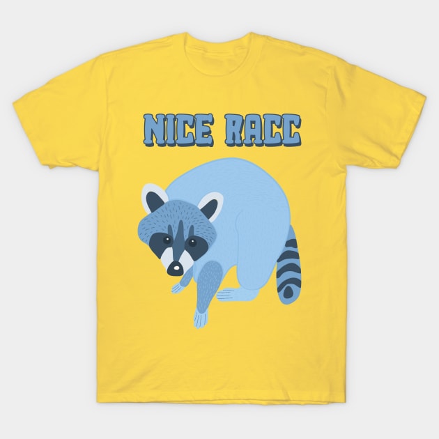Nice Racc T-Shirt by Alissa Carin